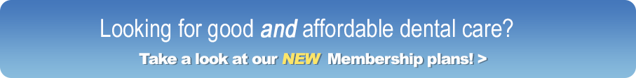 New Dental Membership plans available at Rochelle Dentistry